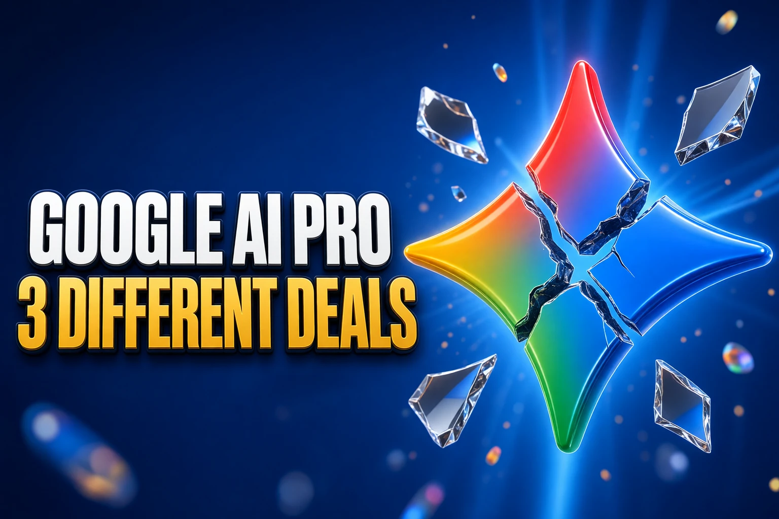 Google AI Pro free year three different student deals